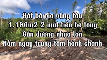 Vỡ nợ tè lè cần bán đất vườn  1.100m2 xã bàu chinh châu đức bà rịa vũng tàu giá rẻ