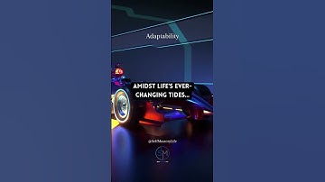 Embrace Change, Thrive in Life #shorts #Adaptability #subscribe