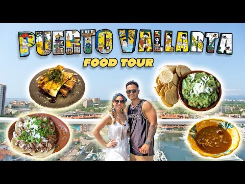 WHAT TO EAT IN PUERTO VALLARTA MEXICO | Mexican Food Tour and Travel