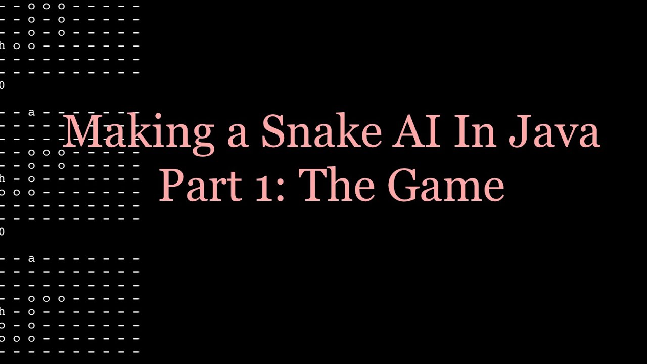 Snake AI in Java Episode 1: Building the Game - YouTube