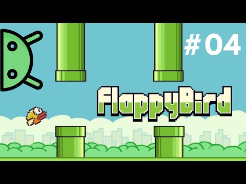 Flappy Bird Clon  | Android Studio |  04