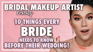 Celebrity 10 THINGS EVERY BRIDE NEEDS TO KNOW BEFORE HER WEDDING (from a Bridal Makeup Artist) Wealth