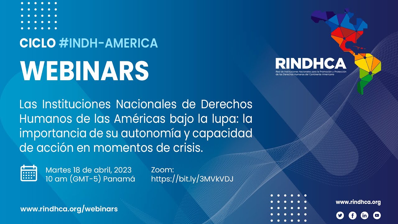 Las INDH de las Américas: la importancia de su autonomía y capacidad de acción en momentos de crisis