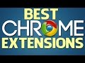 Top 9 Best Google Chrome Extensions