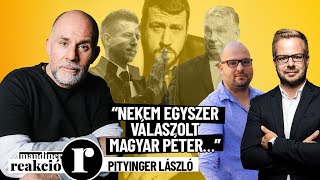 Pityinger László a Reakcióban: Puzsér a közélet legkártékonyabb figurája by Mandiner 45,754 views 1 month ago 43 minutes