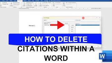How to Delete Citations Within a Word | Remove Citations and Manage Sources Easily