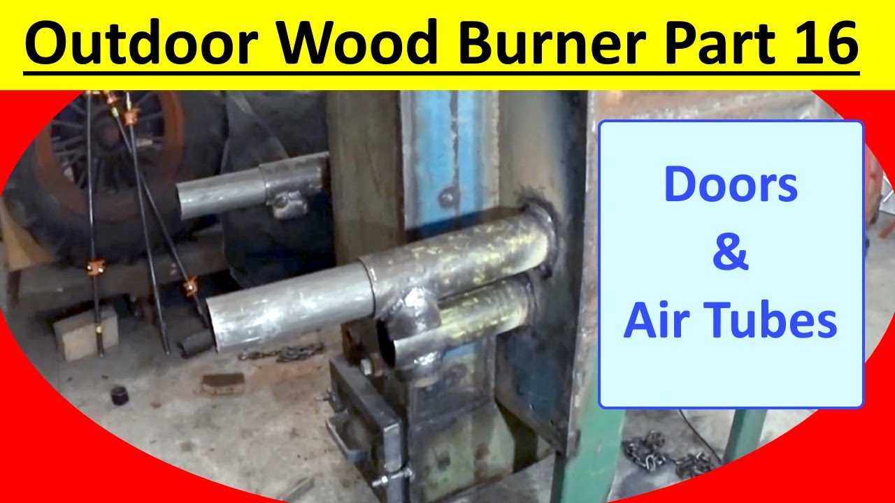 REUPLOAD Home Made Outdoor Wood Burner PART 16 YouTube