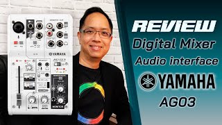 Review เจาะลึก Digital Mixer and Audio Interface Yamaha AG03