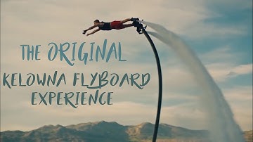 Flyboarding adventure in Kelowna BC Okanagan