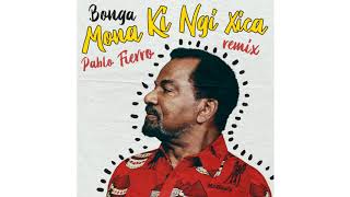 Bonga - Mona Ki Ngi Xica (Pablo Fierro Remix) *Premiere [MoBlack Records] Resimi