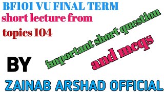 BIF101 vu final term short Lecture// topic 104