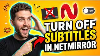 How To Turn OFF Subtitles In Netmirror (Quick & Easy Guide)