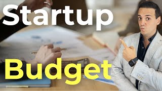 How To Build A Startup Company Budget! A StepByStep Guide.