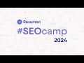 Seocamp 2024 un resumen de la quinta edicin