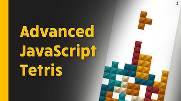 Advanced JavaScript Tetris