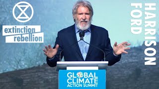 "If We Don't Protect Nature We Can't Protect Ourselves" Harrison Ford | Extinction Rebellion