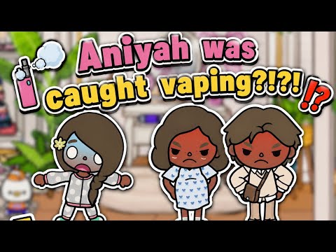 ANIYAH WAS CAUGHT VAPING?!?! || *+with voice || #tocaboca #fypシ ||~