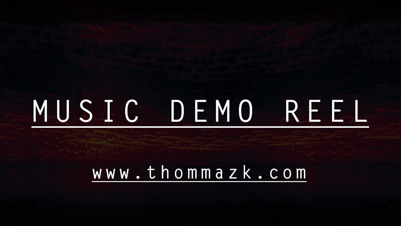 Thommaz Kauffmann | Music Reel 2020