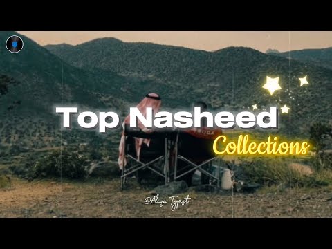 🎧 Top Nasheed Collection 2026 🌙 Most Beautiful & Heart Touching Islamic Nasheeds 🤍