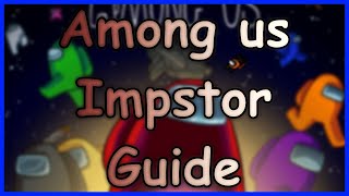Among us, impostor guide