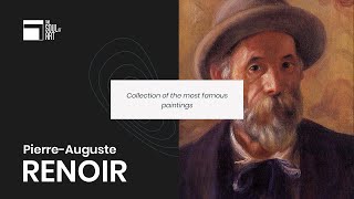 Renoir Famous Paintings - Slideshow