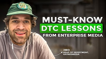 What DTC Can Learn From Enterprise Media - with JMo, VaynerMedia