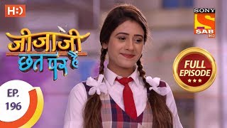 Jijaji Chhat Per Hai - Ep 196 - Full Episode - 9th October, 2018