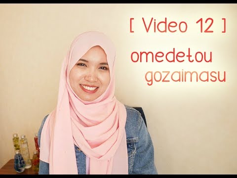 [Video 12] Omedetou Gozaimasu ~~ Belajar Bahasa Jepang Bersama Kaiji & Aya