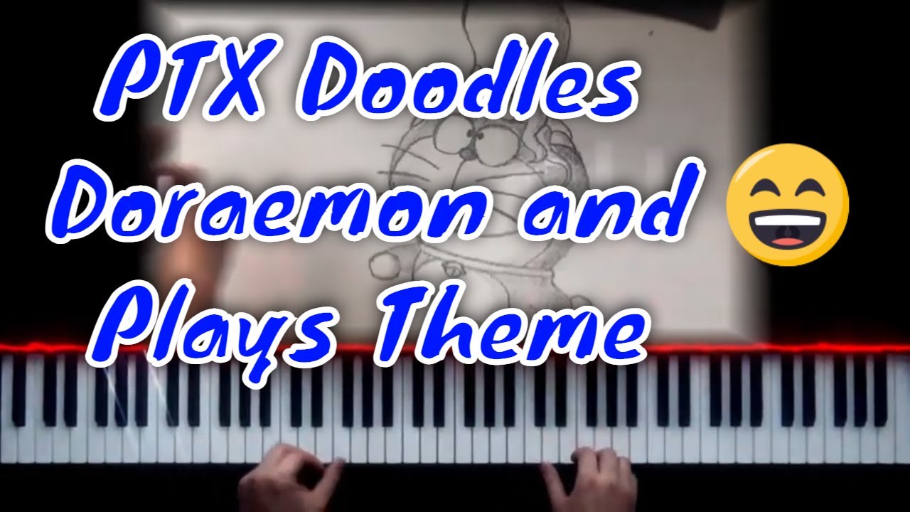 PianoTurtle X Doodles Doraemon and Play By Ear Theme Song