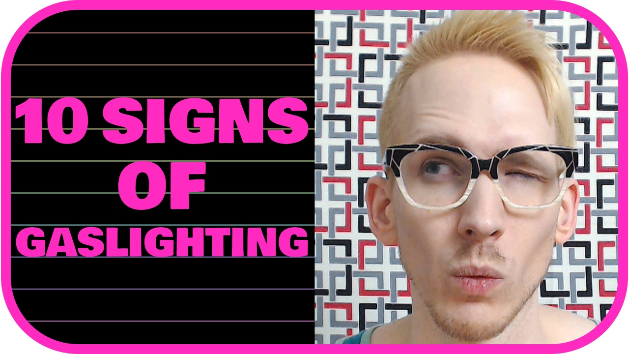 10 Signs of Gaslighting