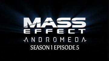 Mass Effect: Andromeda - Season 1 Episode 5: Ryder Family Secrets
