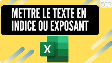 Astuce Excel - Mettre le texte en indice, exposant