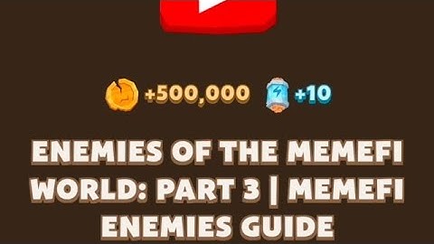 Enemies of the MemeFi World: Part 3 | MemeFi Enemies Guide | Memefi 1 September Youtube Code