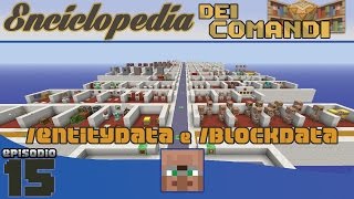 Enciclopedia dei comandi - 15 - /entitydata e /blockdata