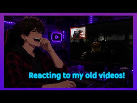Reacting to my old videos cause I'm old!
