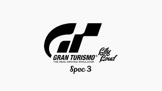 Gran Turismo Lily Loud : Spec III OST: Race Finish