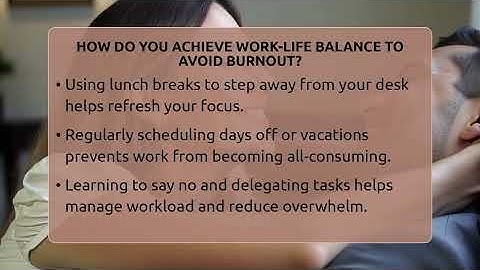 How Do You Achieve Work-life Balance To Avoid Burnout? - The Personal Growth Path