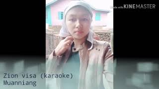Zion Visa (karaoke) Muanniang