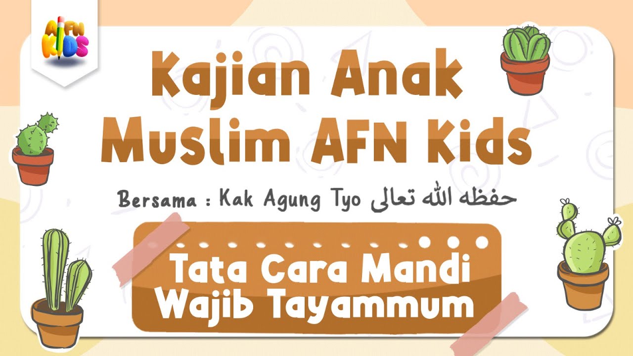 ⁣Kajian Anak Muslim | Tata Cara Mandi Wajib Tayammum  -  Kak Agung Tyo