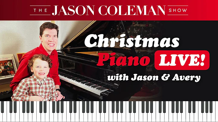 SHOW #66: Christmas Piano LIVE! - The Jason Coleman Show