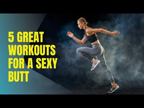 HOW TO GET A SEXY BUTT (5 GLUTES WORKOUTS  FOR A SEXY BUTT FOR WOMEN )