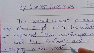 how to write a paragraph about my scariest experience - good example for you to write