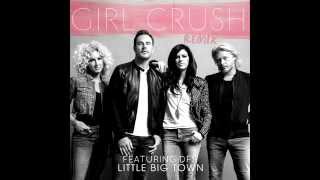 Little big town - girl crush remix ...