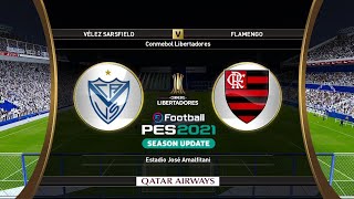 Vélez Sarsfield x Flamengo - Libertadores da América - 31/08/2022 - PES 2021