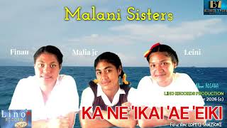 Ka Ne ikai ae eiki  Malani Sisters  Rev Lopeti Samisoni fau  Remaster 2026 c
