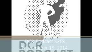 DCR Podcast S2-8 - Firestorm Follies | DC Comics Recaps For 23Nov14