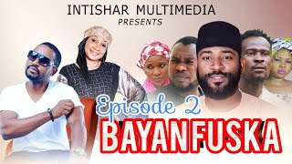 Bayan Fuska Episode 2 Hausa Series Video Latest #2026