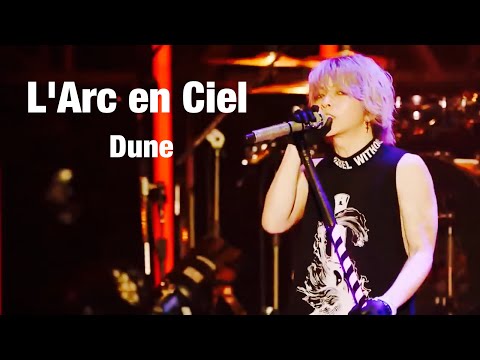 L'Arc en Ciel】Dune（30th L'Anniversary） - YouTube