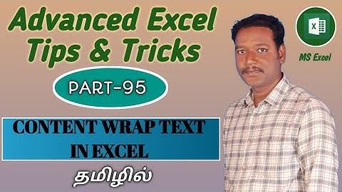 PART 95 - WRAP TEXT IN MS EXCEL (TAMIL) | Kallanai YT