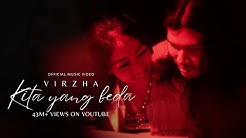 Virzha - Kita Yang Beda [Official Music Video]  - Durasi: 4:16. 